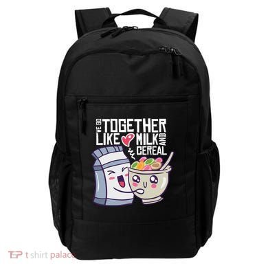 We Go Together Like Milk And Cereal Backpack
