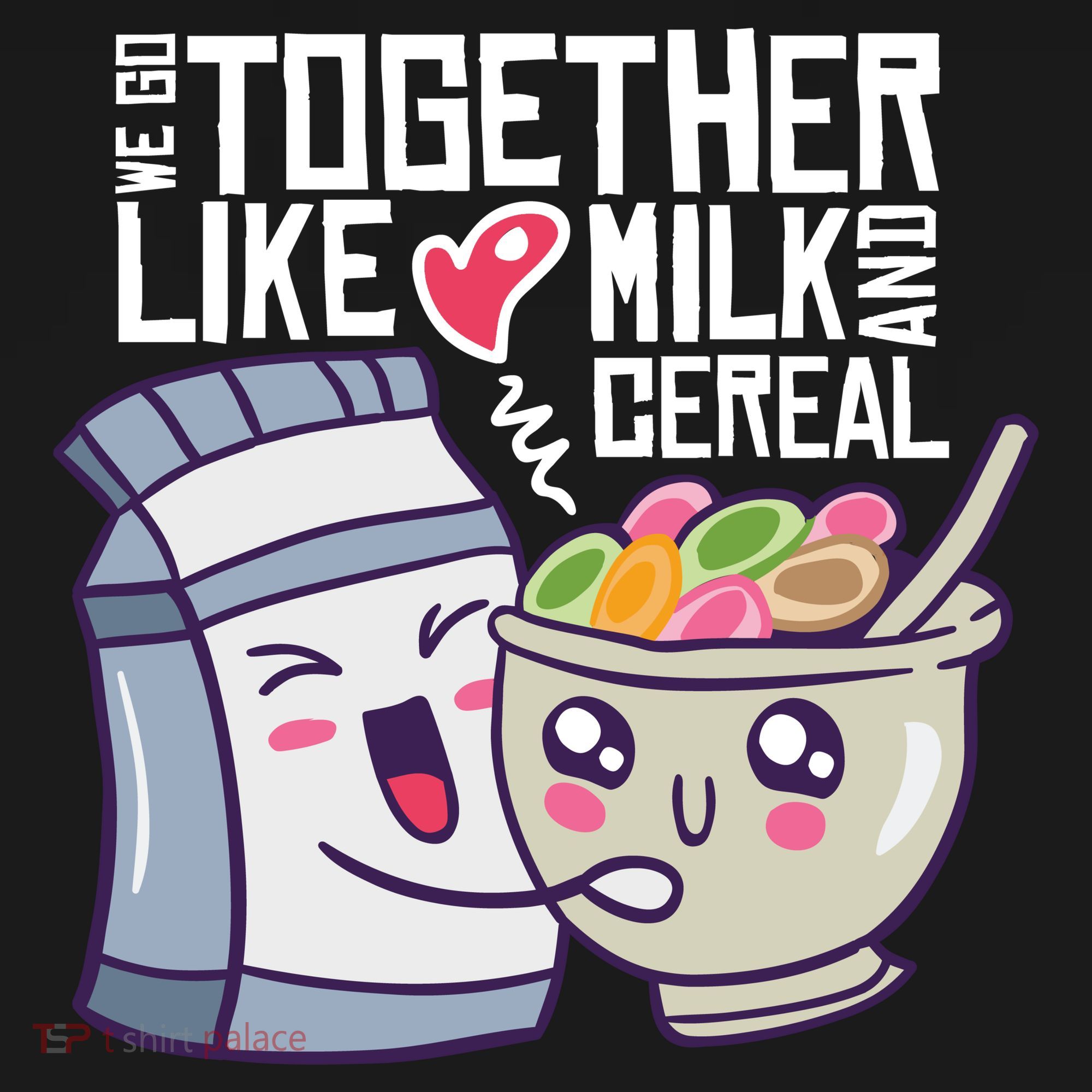 We Go Together Like Milk And Cereal Toddler Hoodie