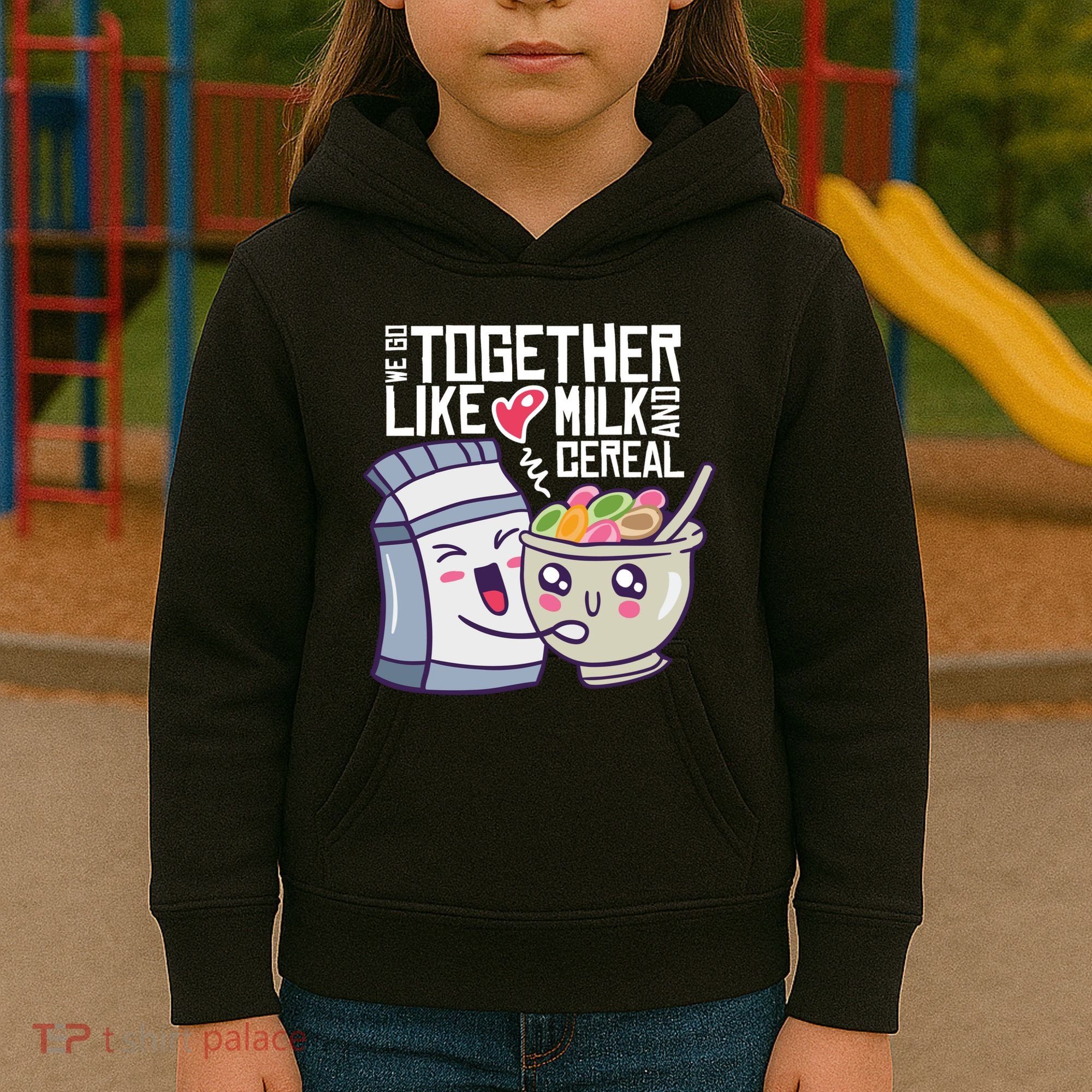 We Go Together Like Milk And Cereal Kids Hoodie