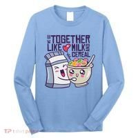 We Go Together Like Milk And Cereal Long Sleeve Shirt thumb 0