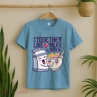 We Go Together Like Milk And Cereal T-Shirt thumb 2