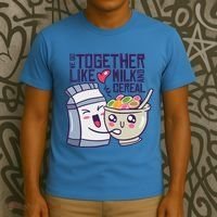 We Go Together Like Milk And Cereal T-Shirt thumb 3