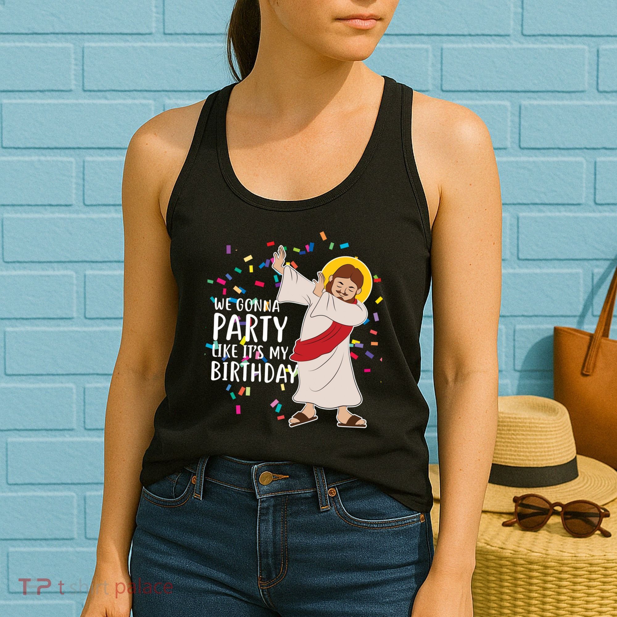 We Gonna Party Like It's My Birthday Dabbing Jesus Women's Tank Top