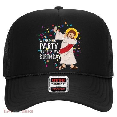 We Gonna Party Like It's My Birthday Dabbing Jesus Hat