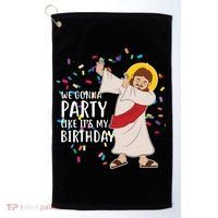 We Gonna Party Like It's My Birthday Dabbing Jesus Golf Towel thumb 0