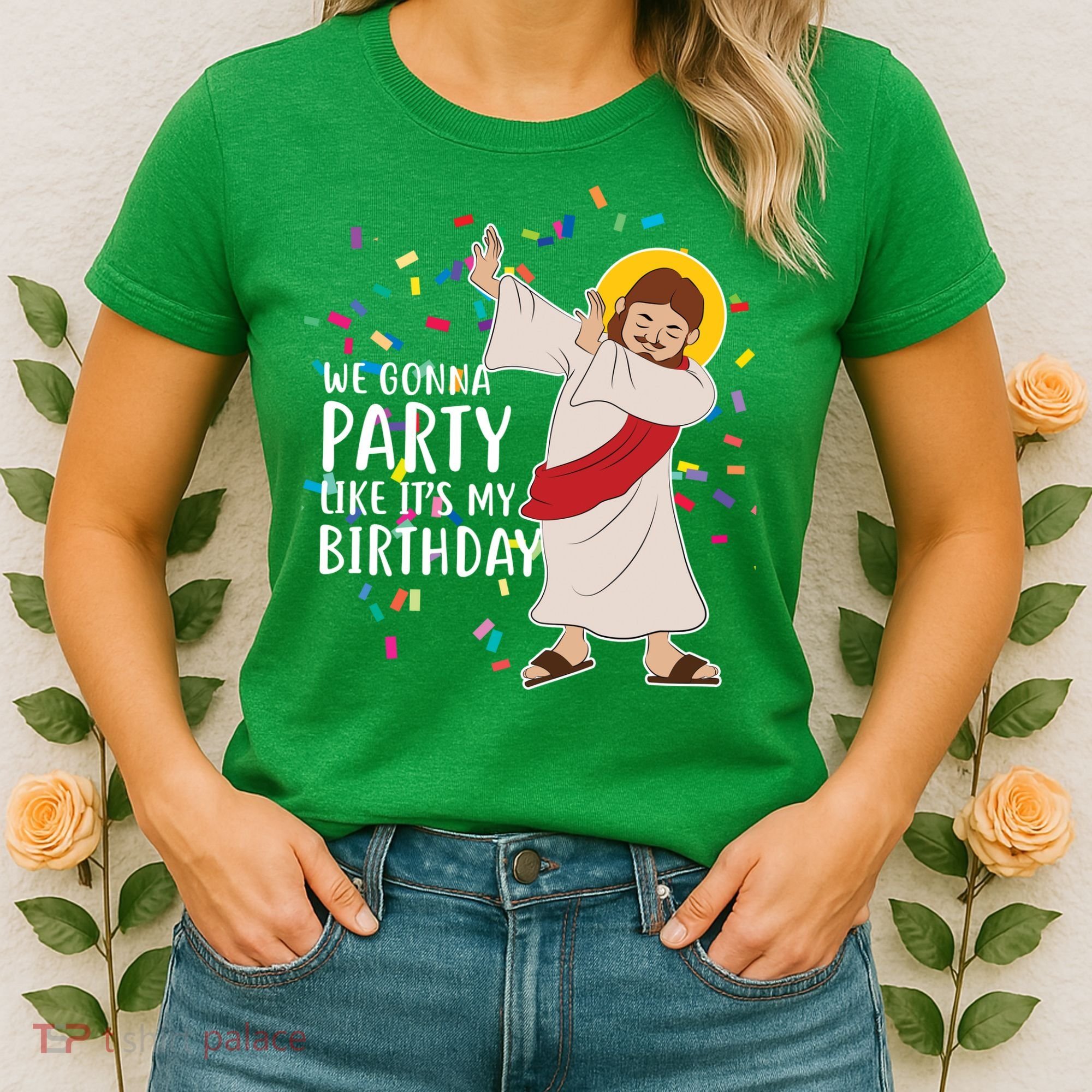 We Gonna Party Like It's My Birthday Dabbing Jesus Women's T-Shirt