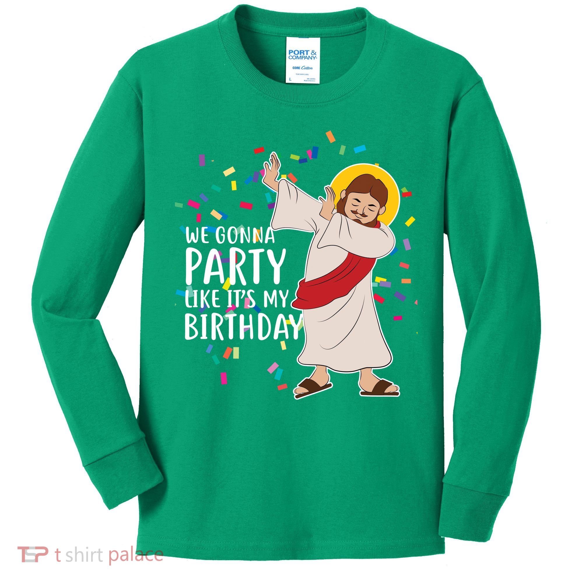 We Gonna Party Like It's My Birthday Dabbing Jesus Kids Long Sleeve Shirt