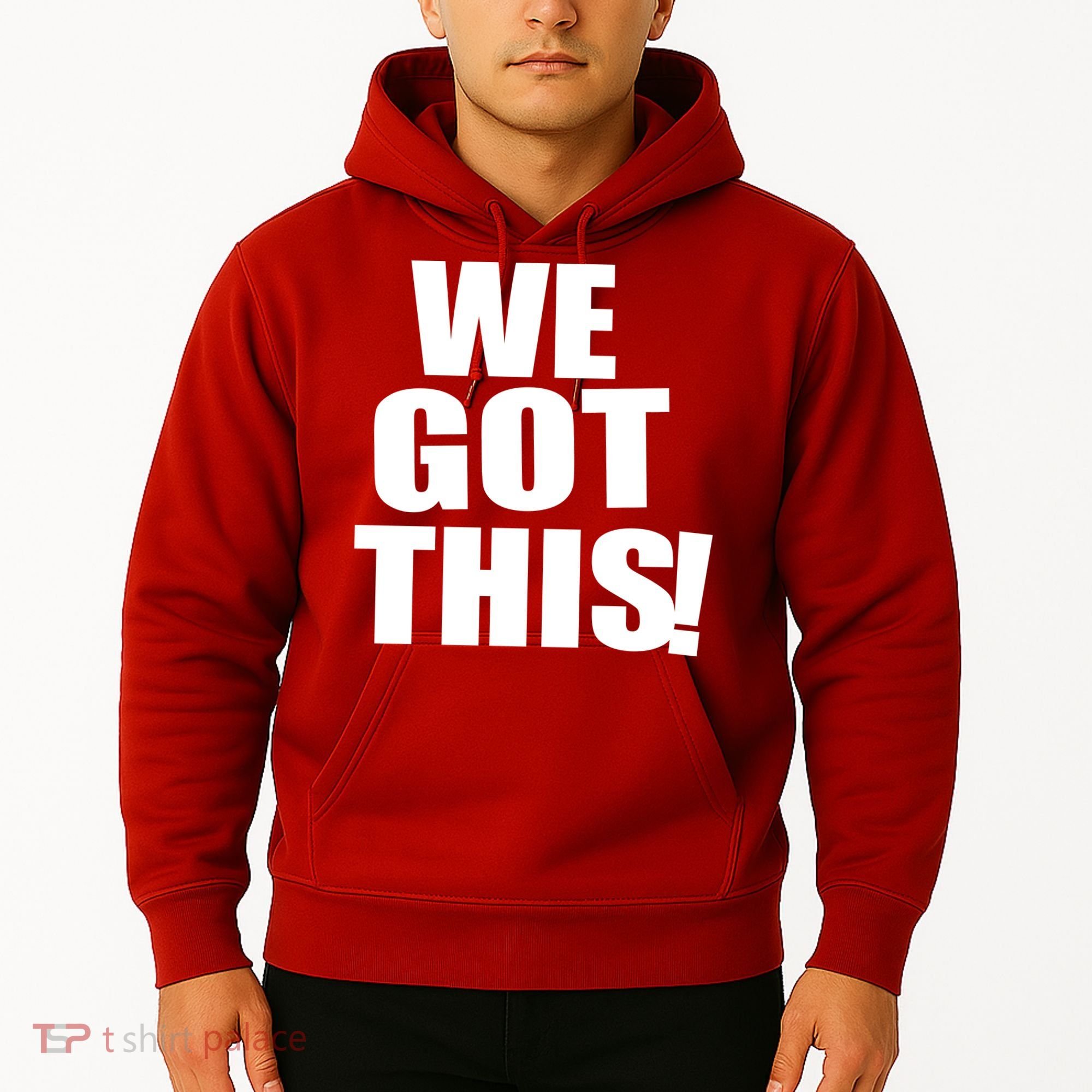 We Got This! Hoodie