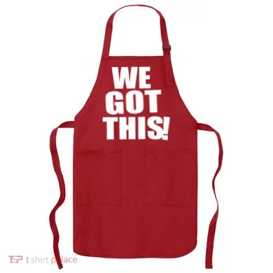 We Got This! Apron