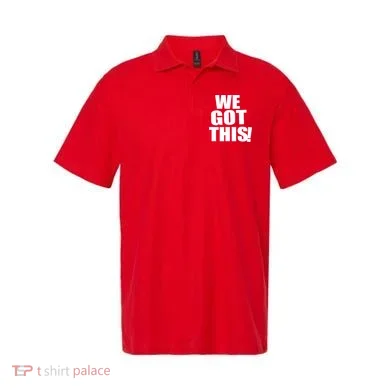 We Got This! Polo
