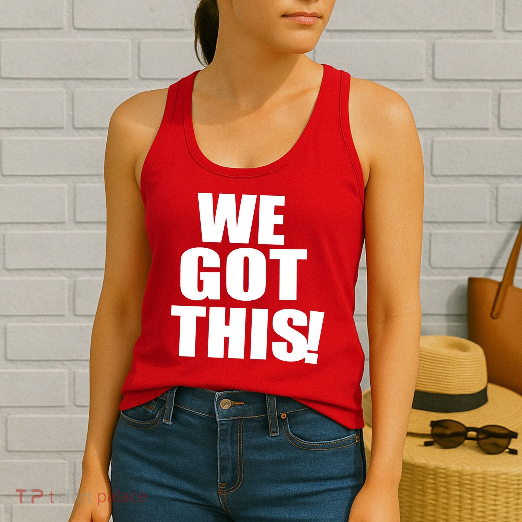 We Got This! Women's Tank Top