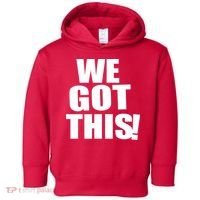We Got This! Toddler Hoodie thumb 0