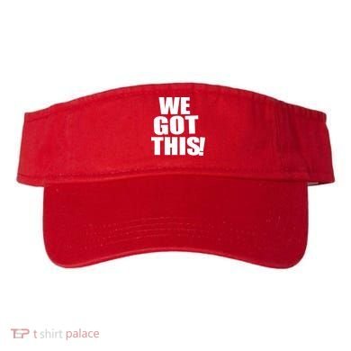We Got This! Visor