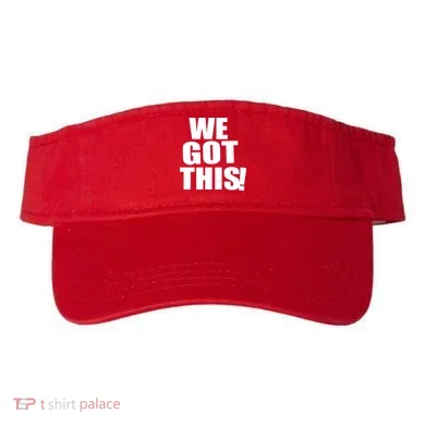 We Got This! Visor