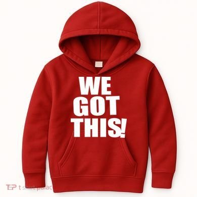 We Got This! Kids Hoodie