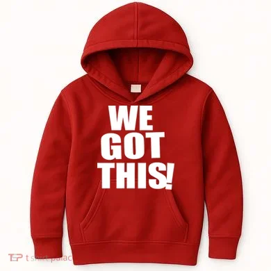 We Got This! Kids Hoodie
