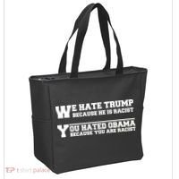 We Hate Trump Because He is Racist. You Hated Obama Because You Are Racist Tote Bag thumb 2