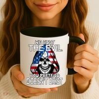 We Hunt The Evil You Pretend Doesn't Exist Coffee Mug thumb 3