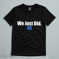 We Just Did 46th President T-Shirt thumb 5