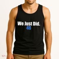 We Just Did 46th President Tank Top thumb 3