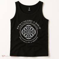 We Kilt The Last One That Its Called A Skirt Tank Top thumb 2