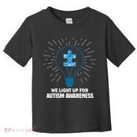 We Light It Up For Autism Awareness Toddler T-Shirt thumb 0