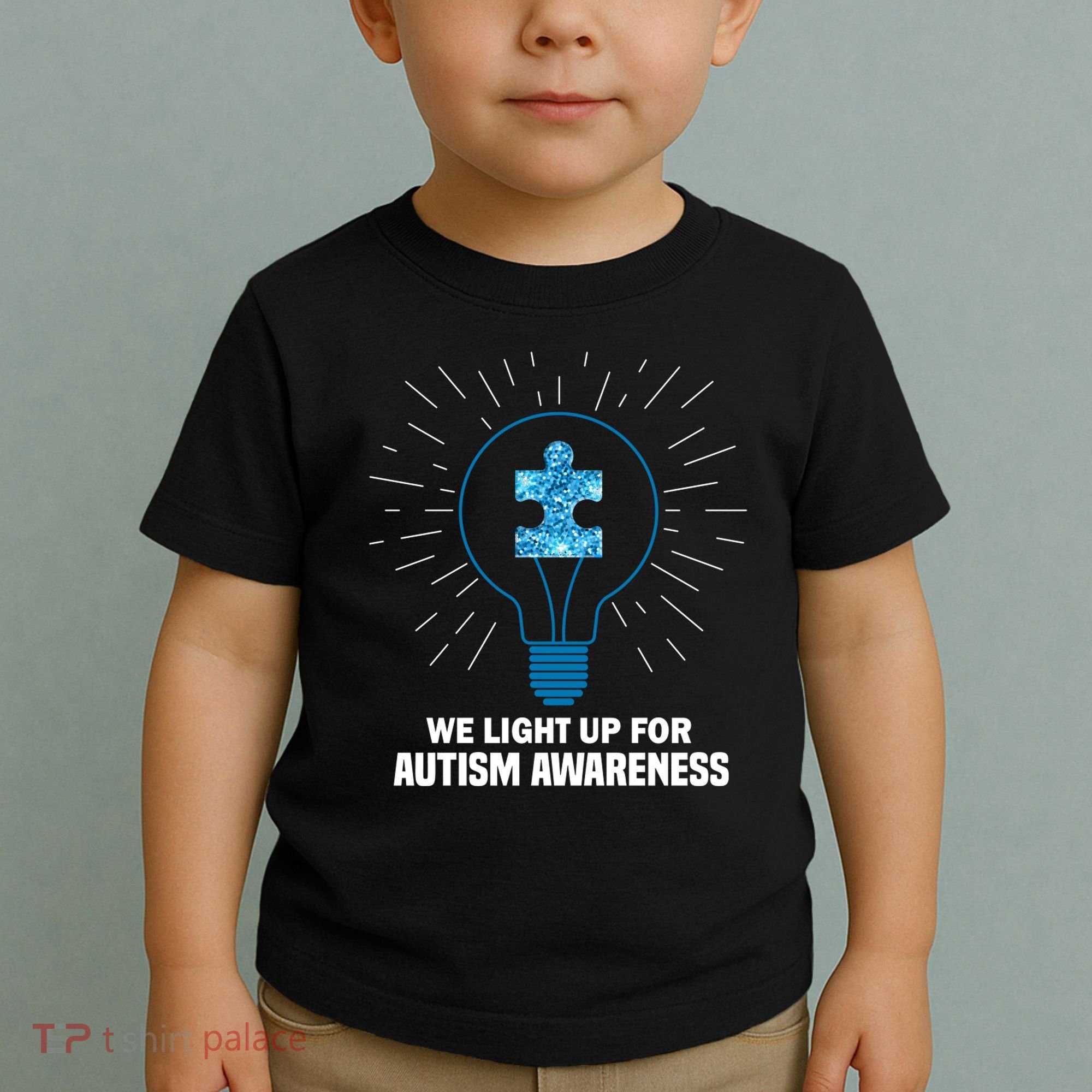 We Light It Up For Autism Awareness Toddler T-Shirt