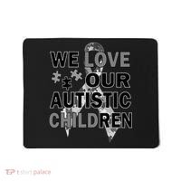 We Love Our Autistic Children Mousepad thumb 0