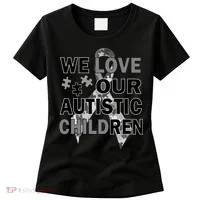 We Love Our Autistic Children Women's T-Shirt thumb 0