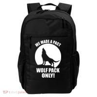 We Made A Pact Wolf Pack Only Backpack thumb 0