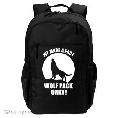 We Made A Pact Wolf Pack Only Backpack