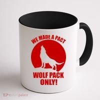 We Made A Pact Wolf Pack Only Coffee Mug thumb 1