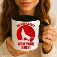 We Made A Pact Wolf Pack Only Coffee Mug thumb 3