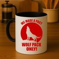 We Made A Pact Wolf Pack Only Coffee Mug thumb 4