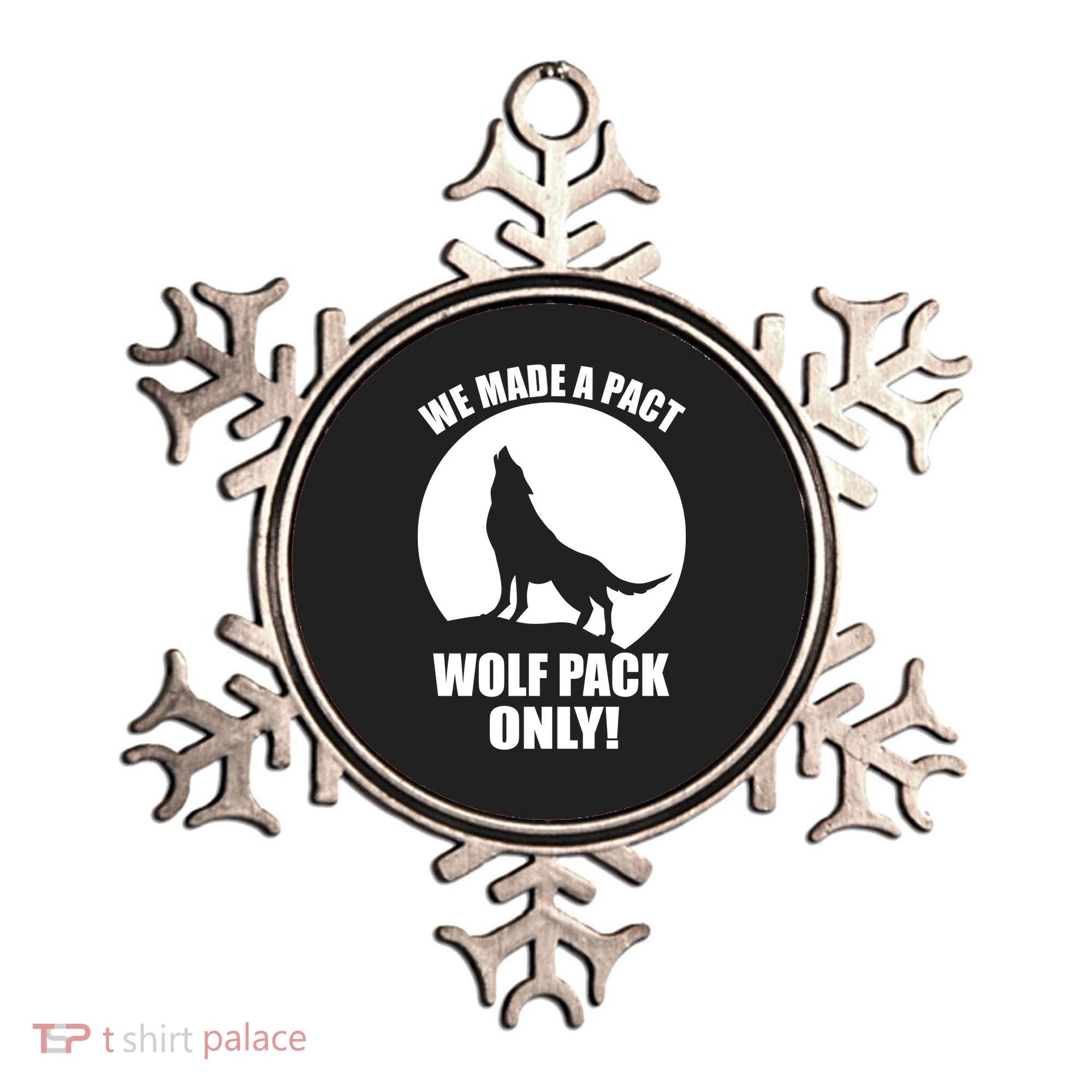 We Made A Pact Wolf Pack Only Ornament