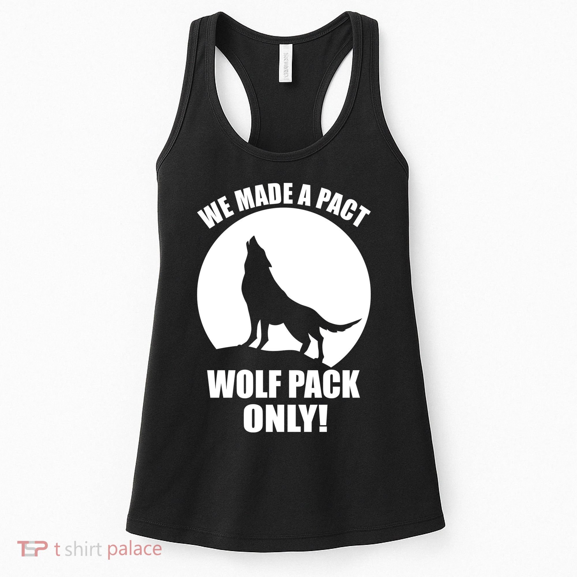We Made A Pact Wolf Pack Only Women's Tank Top