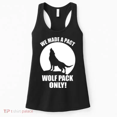 We Made A Pact Wolf Pack Only Women's Tank Top