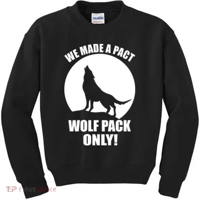 We Made A Pact Wolf Pack Only Kids Sweatshirt