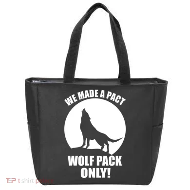 We Made A Pact Wolf Pack Only Tote Bag