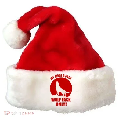 We Made A Pact Wolf Pack Only Santa Hat