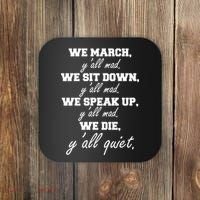 We March, Y'all Mad. Women's Rights Saying Coaster thumb 0