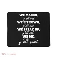 We March, Y'all Mad. Women's Rights Saying Mousepad thumb 0