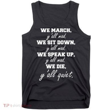We March, Y'all Mad. Women's Rights Saying Tank Top