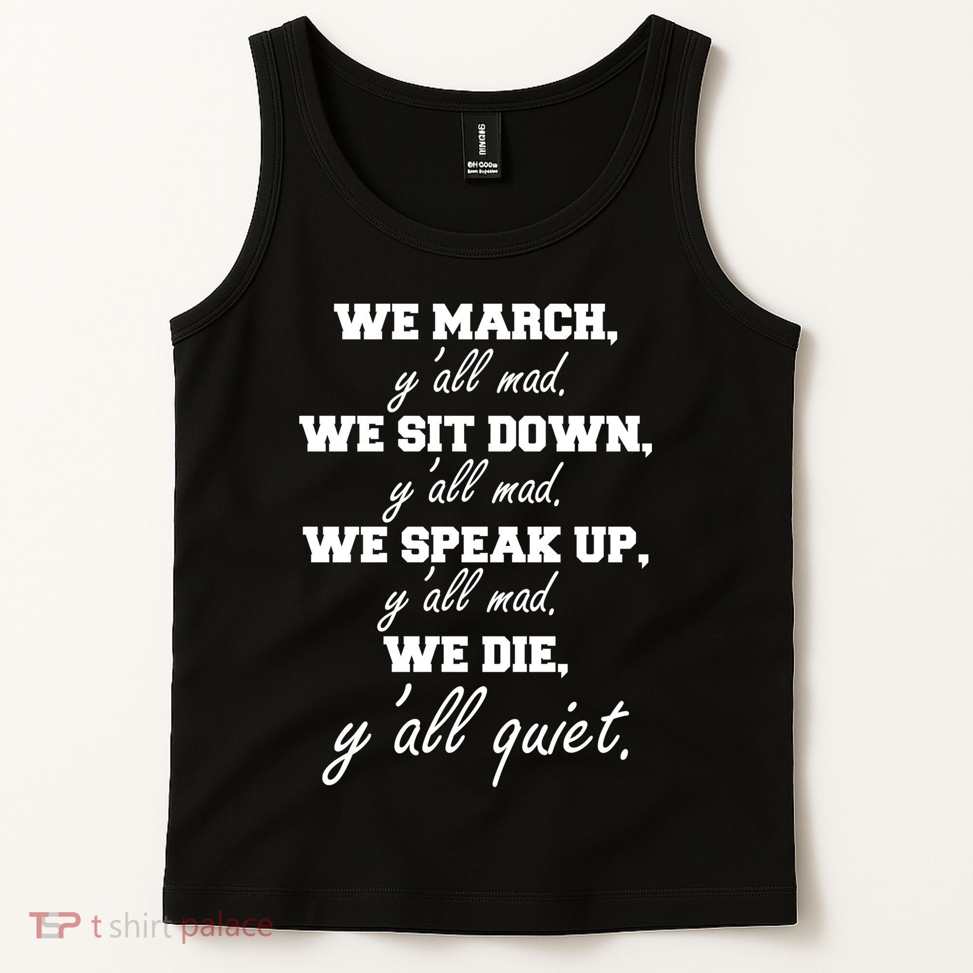 We March, Y'all Mad. Women's Rights Saying Tank Top