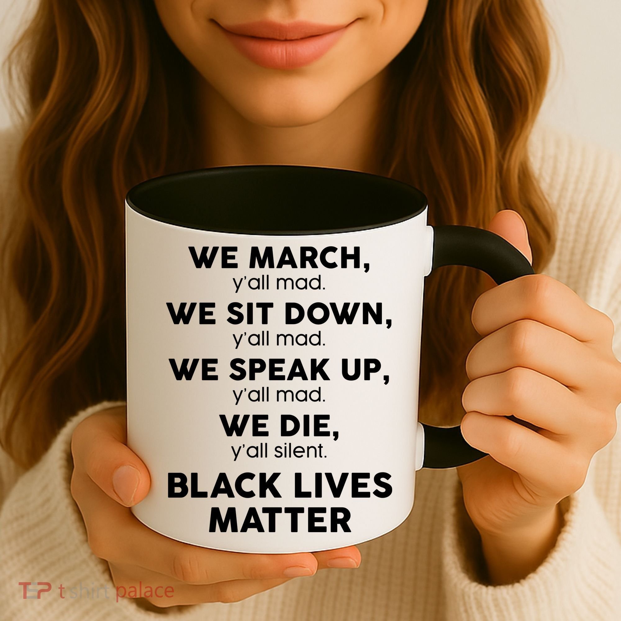 We March Y'all Mad Black Lives Matter Coffee Mug