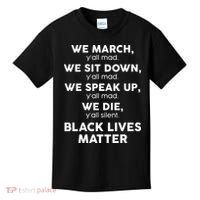We March Y'all Mad Black Lives Matter Kids T-Shirt thumb 0