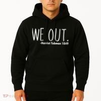 We Out Harriet Tubman Hoodie thumb 2