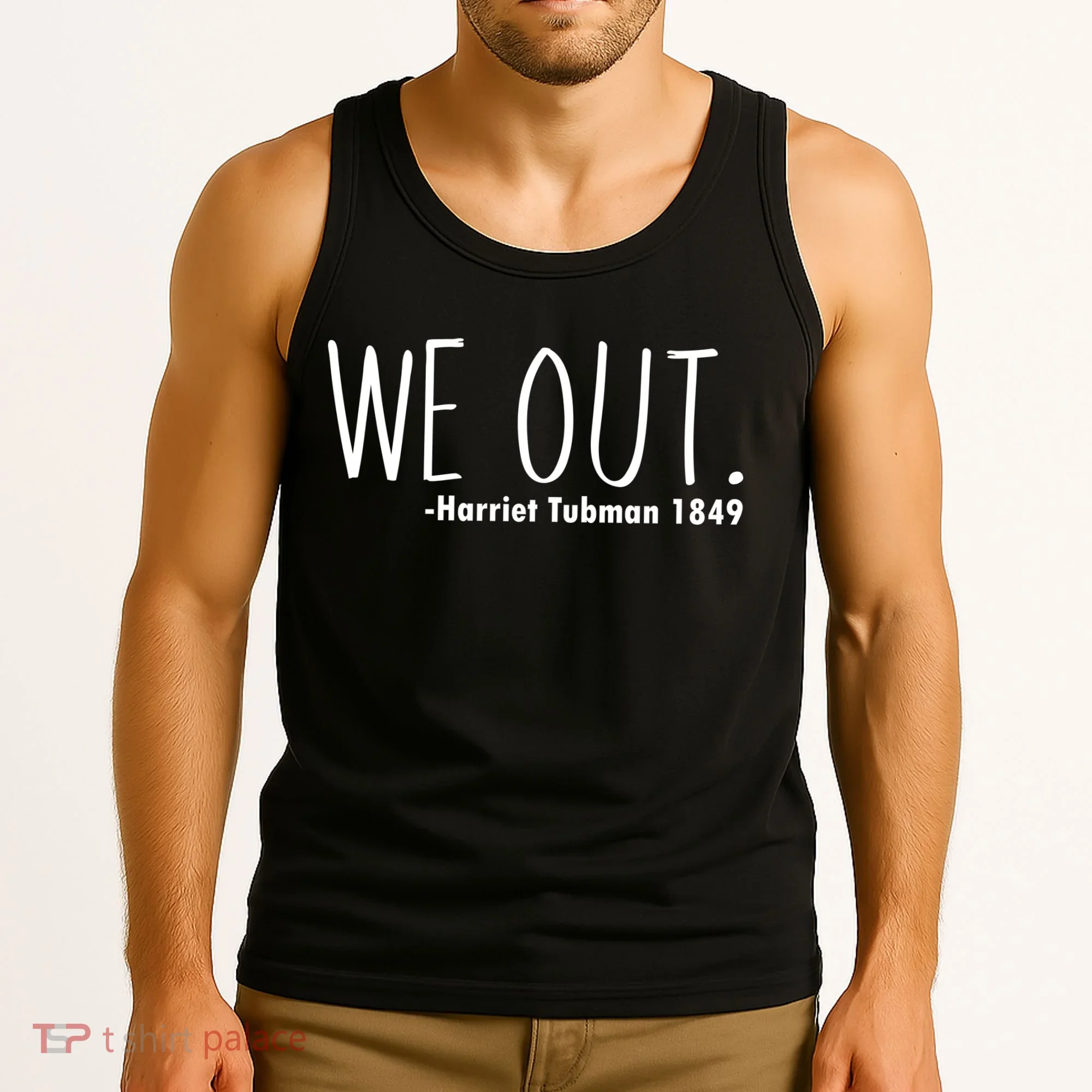 We Out Harriet Tubman Tank Top