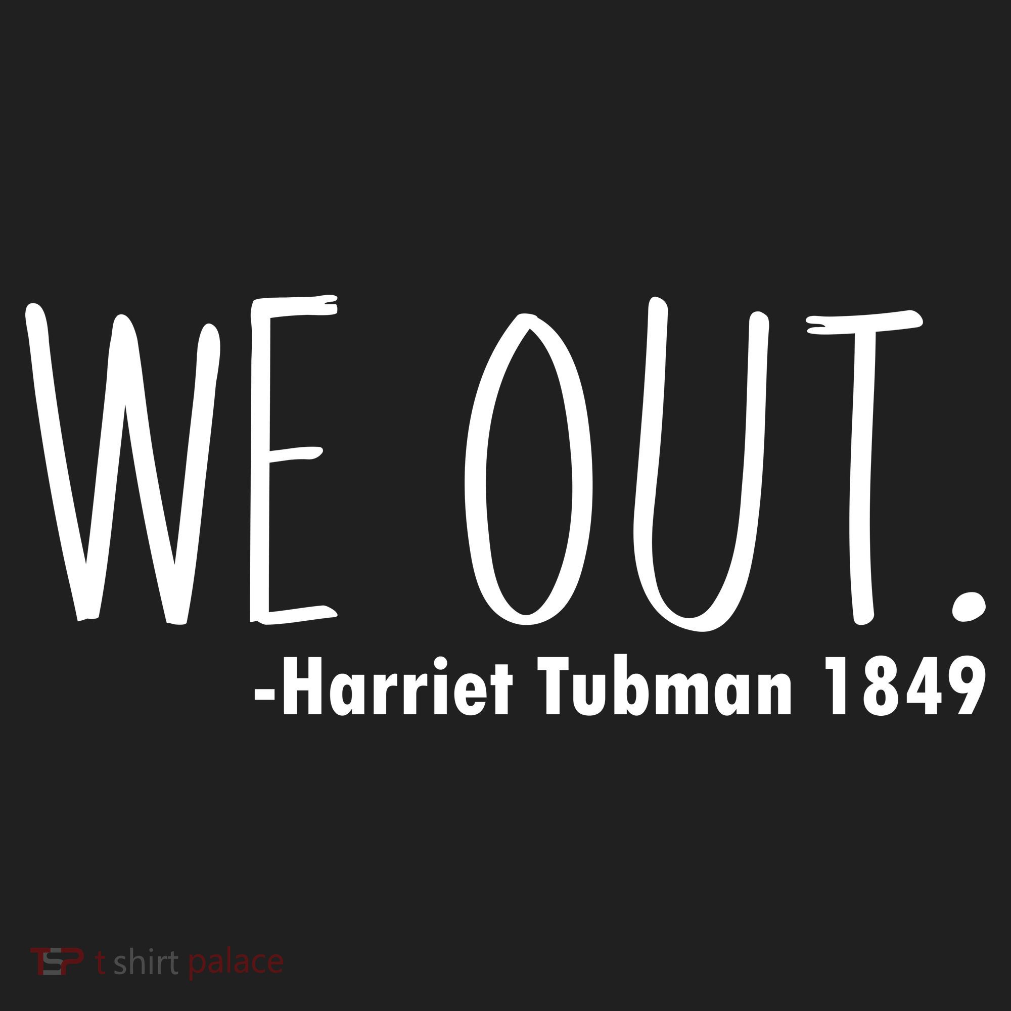 We Out Harriet Tubman Golf Towel