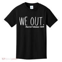 We Out Harriet Tubman Kids T-Shirt thumb 0